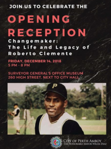 Perth Amboy Surveyor General Museum Live and Legacy of Roberto Clemente