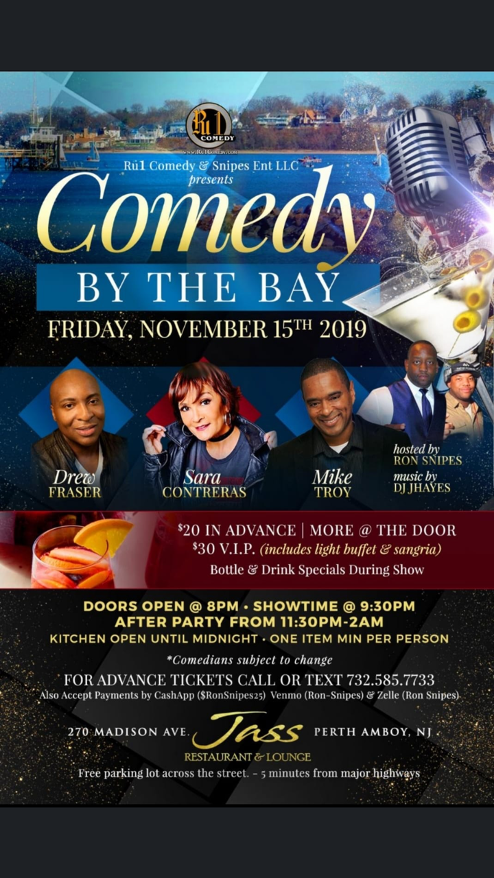 Comedy by the Bay at Jass Lounge hosted by Ron Snipes